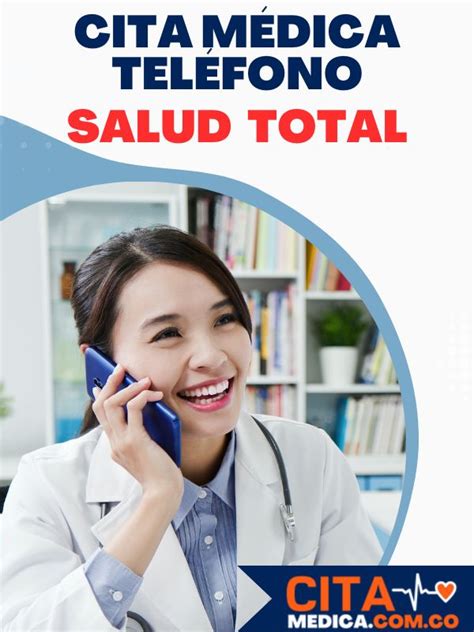 numero para sacar citas salud total|Teléfono Salud Total Citas 2024